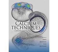 Jan B Parys David I Yule Geert Bultynck Martin Boot Calcium Techniq (Tascabile)