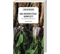 Jan Beinß Das Meerrettich-Komplott: Paul Flemmings schärfster (Tascabile)