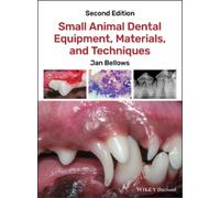 Jan Bellows Small Animal Dental Equipment, Materials, and Tec (Copertina rigida)