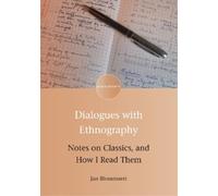 Jan Blommaert Dialogues with Ethnography (Tascabile) Encounters