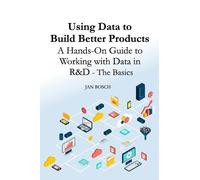 Jan Bosch Using Data to Build Better Products (Tascabile)