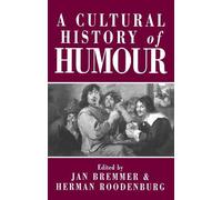 Jan Bremmer A Cultural History of Humour (Tascabile)