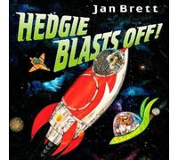Jan Brett Hedgie Blasts Off (Copertina rigida)