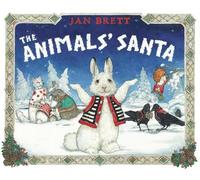 Jan Brett The Animals' Santa (Copertina rigida)