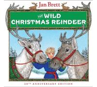 Jan Brett The Wild Christmas Reindeer (Copertina rigida)
