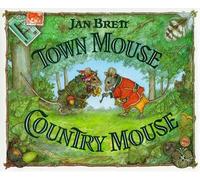 Jan Brett Town Mouse Country Mouse (Copertina rigida)
