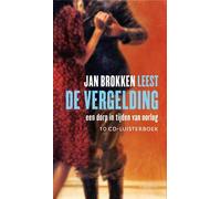 Jan Brokken De vergelding: een dorp in tijden van oorlog (Tascabile)