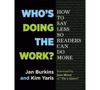 Jan Burkins Kim Yaris Who's Doing the Work? (Tascabile)