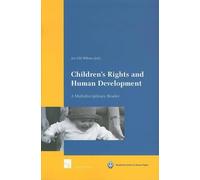 Jan C. M. Willems Children's Rights and Human Development (Tascabile)