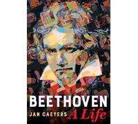 Jan Caeyers Beethoven, A Life (Copertina rigida)