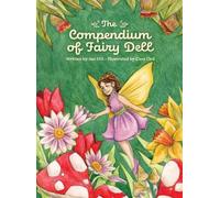 Jan Camille Hill The Compendium of Fairy Dell (Copertina rigida)