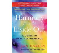 Jan Carley Harmony From The Inside Out (Tascabile)