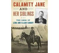 Jan Cerney Calamity Jane and Her Siblings (Tascabile)