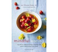 Jan Chozen Bays Bays, Jan Chozen Mindful Eating (Tascabile)