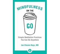 Jan Chozen Bays Mindfulness on the Go (Tascabile) Shambhala Pocket Library