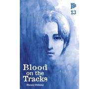 Jan-Christoph Müller Shuzo Oshimi Blood on the Tracks 13 (Tascabile)