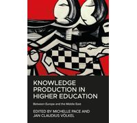 Michelle Pace Knowledge Production in Higher Education (Copertina rigida)