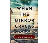 Jan Coffey May McGoldrick Ayna Çatladığında (Tascabile)