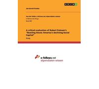 Jan-David Frank A critical evaluation of Robert Putnam's "Bowling Al (Tascabile)