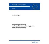 Jan-David Jäger Mitbestimmungsrechte nach dem Betriebsverfassungsges (Tascabile)
