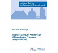 Jan David Schef Integrated Computer-Aided Design of Molecules and Pr (Tascabile)