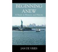 Jan de Vries Beginning Anew (Tascabile)