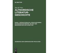 Jan de Vries Frühhistorische Literaturformen. Die Heidnische (Copertina rigida)