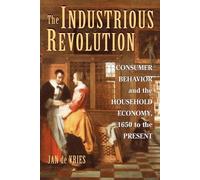 Jan de Vries The Industrious Revolution (Tascabile)
