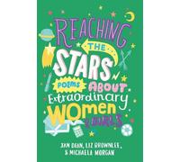 Jan Dean Michae Reaching the Stars: Poems about Extraordinary Women (Tascabile)