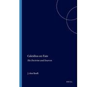 Jan den Boeft Calcidius on Fate (Tascabile) Philosophia Antiqua