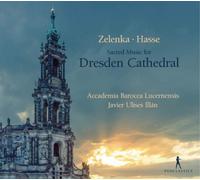 Jan Dismas Zelenka Zelenka/Hasse: Sacred Music for Dresden Cathedral (CD) Album