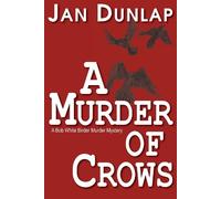 Jan Dunlap A Murder of Crows Volume 5 (Tascabile) Bob White Birder Murders