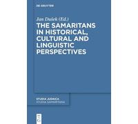 Jan Dusek The Samaritans in Historical, Cultural and Linguist (Copertina rigida)