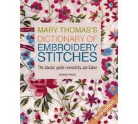 Jan Eaton Mary Thomas’s Dictionary of Embroidery Stitches (Tascabile)