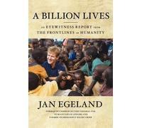Jan Egeland A Billion Lives (Tascabile)