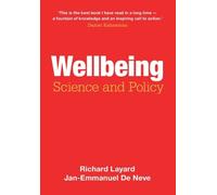 Jan-Emmanuel De Neve Richard Layard Wellbeing (Tascabile)