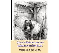Jan en Katrien en het geheim van het hooi