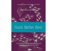 Jan Eric Larsson Good, Better, Best (Tascabile)