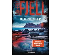 Jan-Erik Fjell Blutwinter: Thriller - "Einfach mörderisch gut." (Fr (Tascabile)