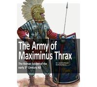 Jan Eschbach The Army of Maximinus Thrax (Tascabile)