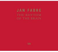 Jan Fabre. The rhythm of the brain. Ediz. italiana e inglese