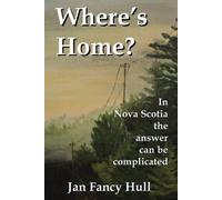 Jan Fancy Hull Where's Home? (Tascabile)