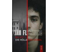 Jan Flemming - Band 1: Die Hölle der Moral