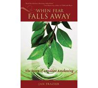 Jan Frazier When Fear Falls Away (Tascabile)