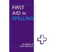 Jan Gallow Karen Morrison First Aid in Spelling (Tascabile)
