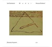Anouar Brahem; Jan Garbarek; Shaukat Hussain - Anouar Brahem; Jan Garbarek; Shaukat Hussain: Madar
