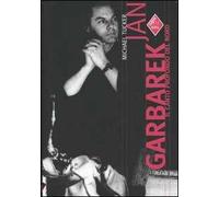 Jan Garbarek. Il canto profondo del Nord