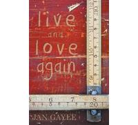 Jan Gayle Live and Love Again (Tascabile)
