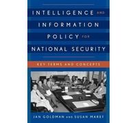 Jan Goldman Susa Intelligence and Information Policy for National S (Tascabile)