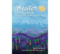 Jan Gothard Greater Expectations: Living with Down Syndrome in the 2 (Tascabile)